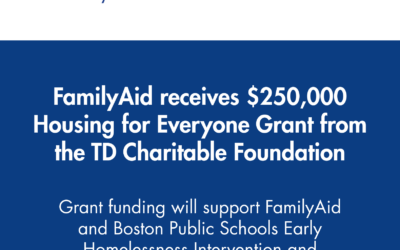 FamilyAid receives $250,000 Housing for Everyone Grant from the TD Charitable Foundation